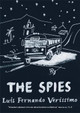 The Spies Luis Fernando Verissimo 9780857051141