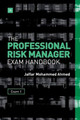 The Professional Risk Manager Exam Handbook: Volume 1 by Jaffar Mohammed Ahmed