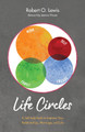 Life Circles by Robert O Lewis 9781532685880