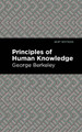 Principles of Human Knowledge by George Berkeley 9781513268491