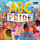 ABC Pride by Louie Stowell
