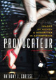 Provocateur: Images of Women and Minorities in Advertising by Anthony J. Cortese 9781442217201