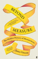 Beyond Measure by James Vincent