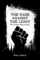 The Rage Against the Light by Peter Harris 9781532651977