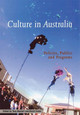 Culture in Australia: Policies, Publics and Programs by Tony Bennett 9780521004039