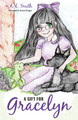 A Gift for Gracelyn by A E Smith 9781532671777