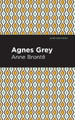 Agnes Grey by Anne Bronte 9781513268606