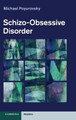 Schizo-Obsessive Disorder by Michael Poyurovsky