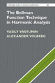 The Bellman Function Technique in Harmonic Analysis by Vasily Vasyunin