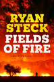 Fields of Fire by Ryan Steck 9781496462879