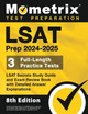 LSAT Prep 2024-2025 - 3 Full-Length Practice Tests, LSAT Secrets Study Guide and Exam Review Book with Detailed Answer Explanations: [8th Edition] by Matthew Bowling 9781516725113