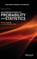 An Introduction to Probability and Statistics Vijay K. Rohatgi (Bowling Green State University) 9781118799642