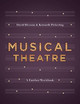 Musical Theatre: A Workbook for Further Study by David Henson