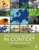 Macroeconomics in Context: A European Perspective Sebastian Dullien 9781138185180