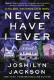 Never Have I Ever by Joshilyn Jackson 9780063073685