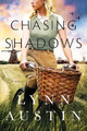 Chasing Shadows by Lynn Austin 9781496437358
