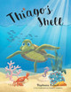 Thiago's Shell by Stephanie Robert 9781504389945