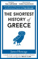 The Shortest History of Greece James Heneage 9781913083243