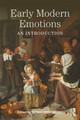 Early Modern Emotions: An Introduction Susan Broomhall (University of Western Australia, Australia) 9781138925755