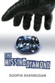 The Missing Diamond by Soorya Shanmugam 9781646103218
