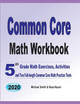 Common Core Math Workbook: 5th Grade Math Exercises, Activities, and Two Full-Length Common Core Math Practice Tests by Michael Smith 9781646126514