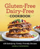 Gluten-Free Dairy-Free Cookbook: 100 Satisfying, Family-Friendly Recipes by Danielle Fahrenkrug 9781646114986