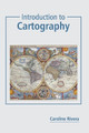 Introduction to Cartography by Caroline Rivera 9781641165747