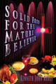 Solid Food for the Mature Believer by Kenneth John Marks 9781604143867