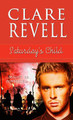 Saturday's Child by Clare Revell 9781611163391