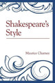 Shakespeare's Style by Maurice Charney 9781611477665