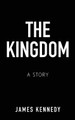 The Kingdom by Vinny Colagiovanni 9781612154558
