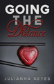 Going the Distance by Julianna Keyes 9781623421663