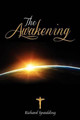 The Awakening by Richard Spaulding 9781434918222