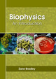 Biophysics: An Introduction by Zane Bradley 9781635490480