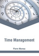 Time Management Pierre Moreau 9781635496710