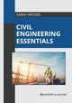 Civil Engineering Essentials by Sarah Woods 9781639871070