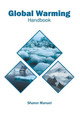 Global Warming Handbook by Sharon Manuel 9781639872619