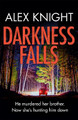 Darkness Falls by Alex Knight