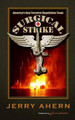 Surgical Strike: Surgical Strike by Jerry Ahern 9781612321998