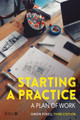 Starting a Practice: A Plan of Work by Simon Foxell