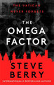 The Omega Factor by Steve Berry