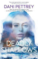 The Deadly Shallows Dani Pettrey 9780764230868