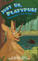 Kangaroo's Big World: Just Us, Platypus! by Michelle L Brown 9781631637704