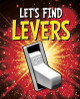 Let's Find Levers by Wiley Blevins