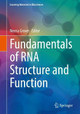 Fundamentals of RNA Structure and Function Neena Grover 9783030902131