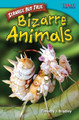 Strange but True: Bizarre Animals by Timothy J. Bradley 9781433348617