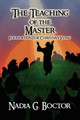 The Teaching of the Master by Nadia G Boctor 9781615798919