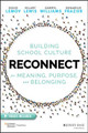 Reconnect: Building School Culture for Meaning, Purpose, and Belonging by Doug Lemov