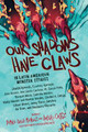 Our Shadows Have Claws by Yamile Saied Mendez