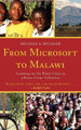 From Microsoft to Malawi: Learning on the Front Lines as a Peace Corps Volunteer by Michael L. Buckler 9780761854159